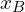 x_B