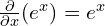 \frac{\partial}{\partial x}(e^x)=e^x