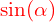 \mathcolor{red}{\sin\!\left(\alpha\right)}