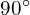 90^{\circ}