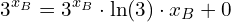\begin{equation*} 3^{x_B} = 3^{x_B} \cdot \ln(3) \cdot x_B + 0 \end{equation*}